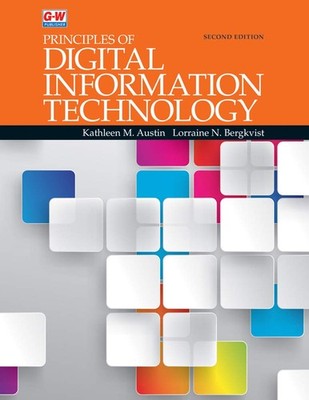 Principles of Digital Information Technology - hardcover Austin, Kathleen M....