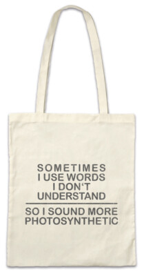 Sometimes I Use Words I Don't Understand Stofftasche Einkaufstasche Fun Nerd