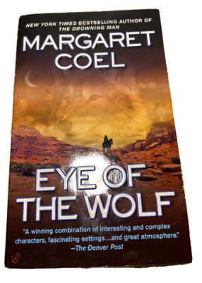 Eye of the Wolf by Coel, Margaret Paper back book