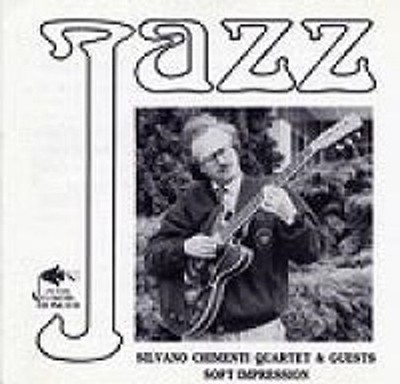 Audio Cd - Silvano Chimenti Quartet & Guests - Soft Impression  - Penta Flowers 