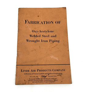Fabrication of Oxy Acetylene Welded Steel Wrought Iron Piping 1955 Manual