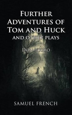 Don Nigro Further Adventures of Tom and Huck and Other (Taschenbuch) (US IMPORT)
