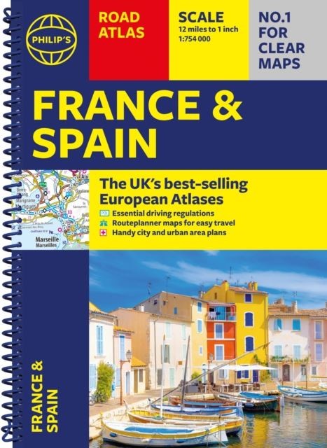 Philip's France and Spain Road Atlas by Philip's Maps Spiral bound