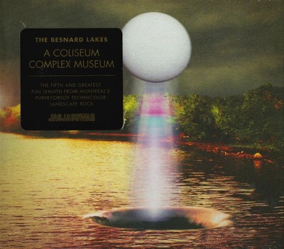 A Coliseum Complex Museum, The Besnard Lakes