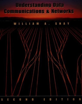 Understanding Data Communications and Networks Hardcover Shay