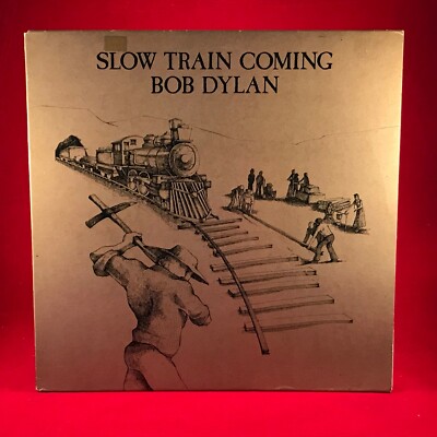 BOB DYLAN Slow Train Coming 1979 Canadian issue vinyl LP Columbia record