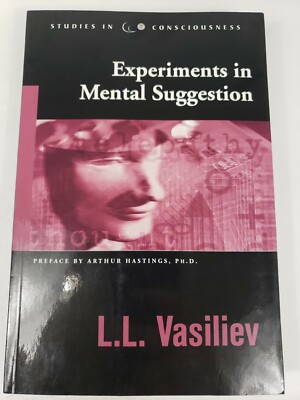 Experiments In MentalL Suggestion  By L.l. Vasiliev 