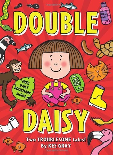 Double Daisy (Daisy Fiction)-Kes Gray, Nick Sharratt