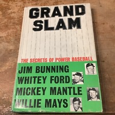 Grand Slam The Secrets Of Power Baseball Signed By Hall Of Famer Jim Bunning