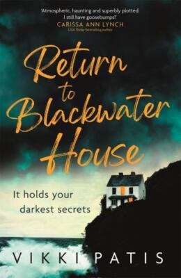 Return to Blackwater House by 