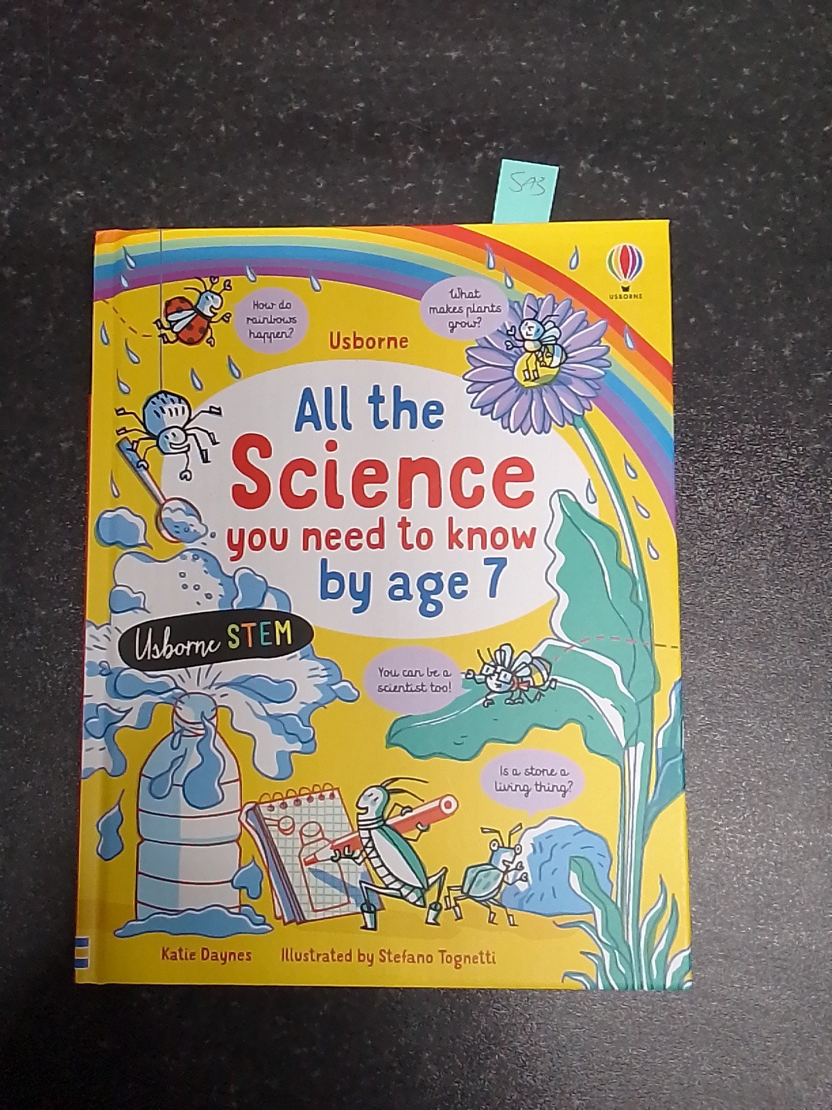 All the Science You Need to Know by Age 7 - 9781474968966