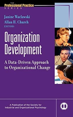 Organization Development: A Data-Driven Approach to ...