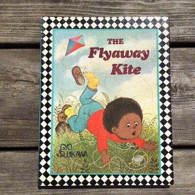 Vintage Childrens Book - THE FLYAWAY KITE By Gyo Fujikawa - Hardcover