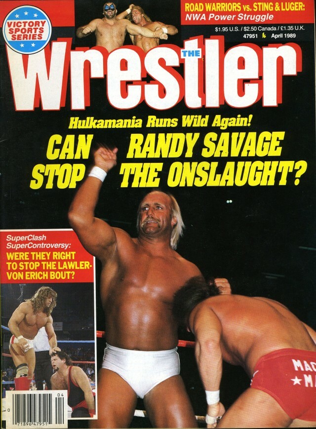 HULK HOGAN The Wrestler Magazine April 1989 RANDY SAVAGE/ROAD