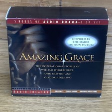 Amazing Grace : The Inspirational Stories of William Wilberforce, John...