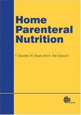 Home Parenteral Nutrition (Cabi Publishing)-Frederico Bozzetti,M