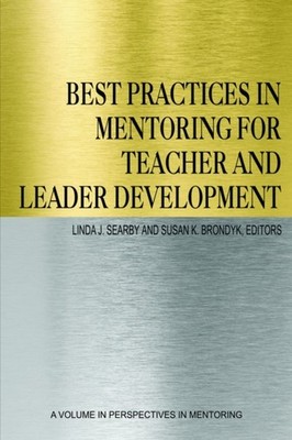 BEST PRACTICES IN MENTORING FOR TEACHER by SEARBY, LINDA J. Paperback Self Help