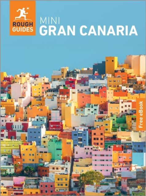 Rough Guides Mini Gran Canaria: Travel Guide with eBook by Rough Guides