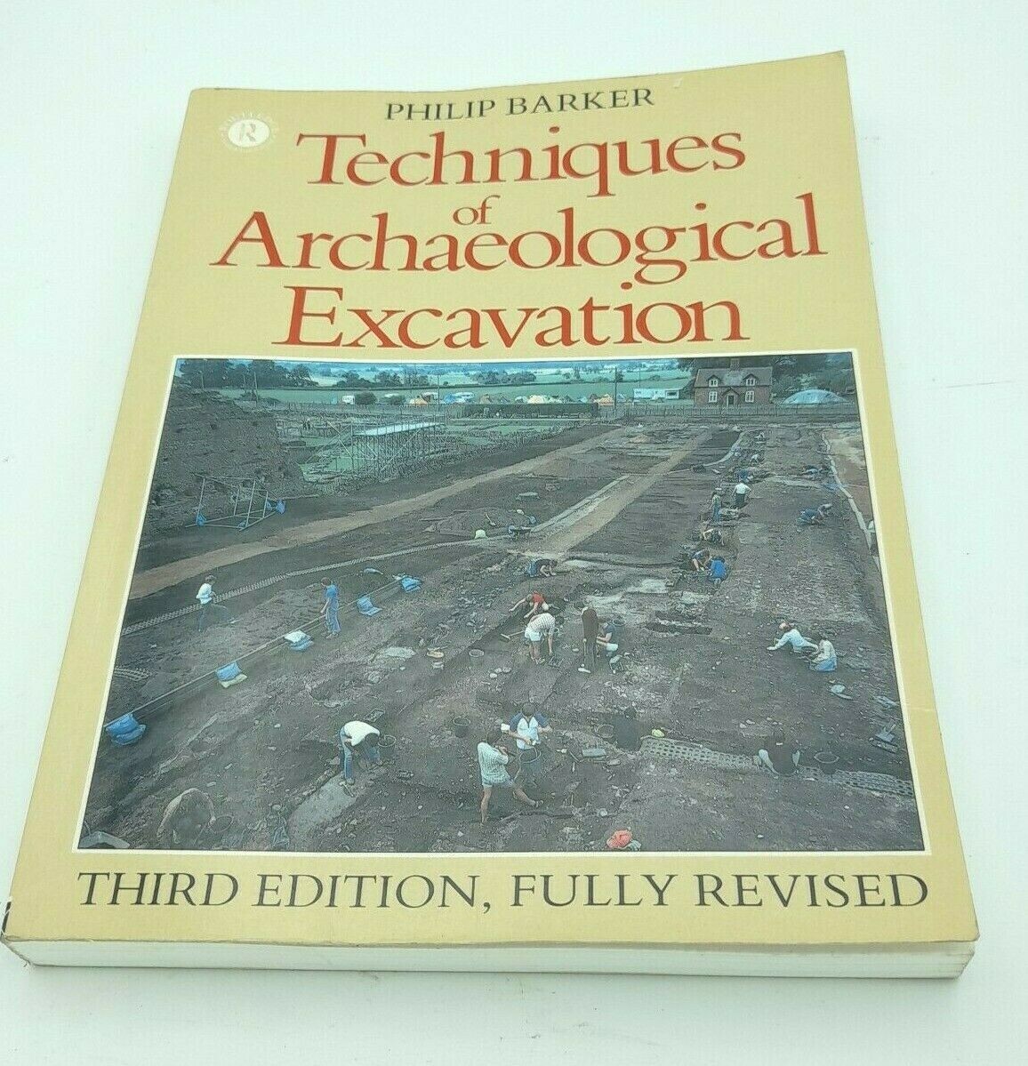 Techniques of Archaeological Excavation, Philip Barker,  Paperback