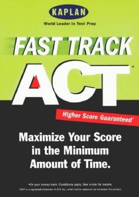 Kaplan Fast Track ACT - Paperback By Kaplan - GOOD