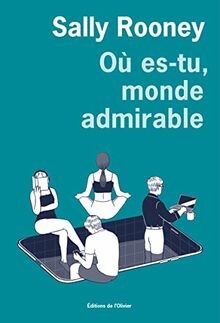 Où es-tu, monde admirable  von Rooney, Sally | Buch | Zustand sehr gut