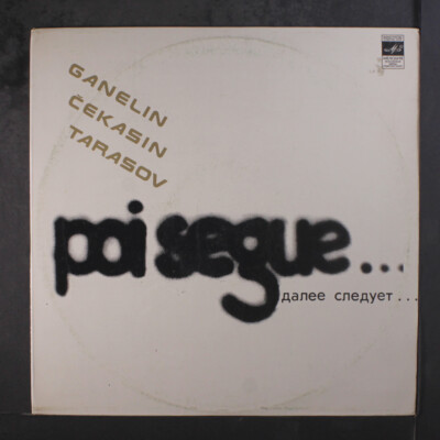 GANELIN, CEKASIN, TARASOV: poi segue MELODIA 12