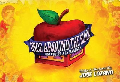 Once Around the Block / Una vuelta a la manzana (English and Spanish Edition) b