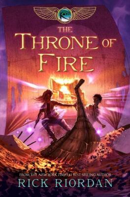 The Kane Chronicles Ser.: Kane Chronicles, the, Book Two: Throne of Fire,...