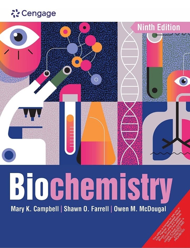Biochemistry by Mary Campbell, Owen McDougal and Shawn Farrell