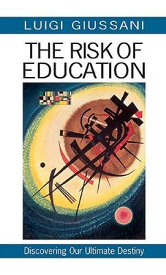 #ad The Risk of Education: Discovering Our Ultimate Destiny Paperback VERY GOOD $7.97