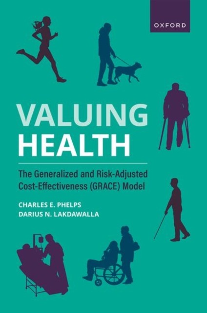 Valuing Health by Charles E. Phelps PAPERBACK 9780197686294