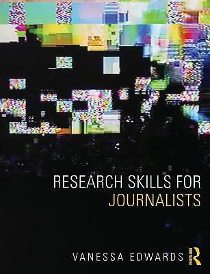 Research Skills for Journalists by Vanessa Edwards (Paperback, 2016)