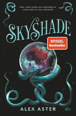 Skyshade | Alex Aster | Buch | Die Lightlark-Reihe | 496 S. | Deutsch | 2025