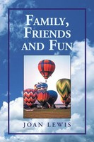 Joan Lewis | Family, Friends And Fun | Taschenbuch | Englisch (2007)