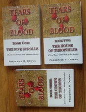 3 Book Set-"Tears of Blood"-Downs-2006-Author Signed Christian Novels