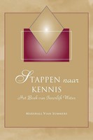 Marshall Vian Summers | Stappen Naar Kennis (Steps To Knowledge - Dutch Edition)