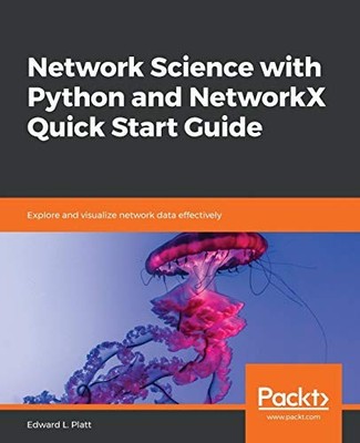 Network Science with Python and Netw... by Platt, Edward L. Paperback / softback