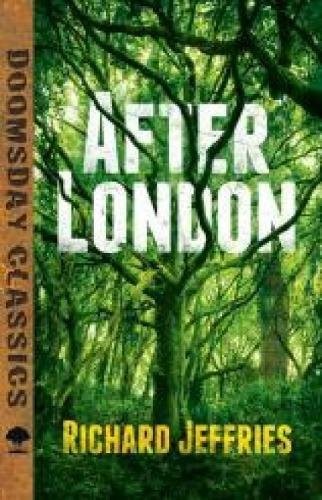 After London (Dover Doomsday Classics)-Richard Jefferies