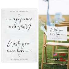 In Loving Memory Wedding Sign, White Wish You Were Here Wish You Were Here 1