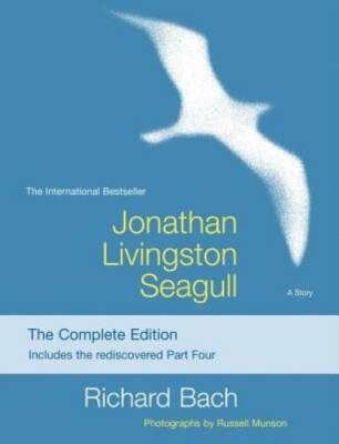 Jonathan Livingston Seagull: The Complete Edition - Paperback - GOOD