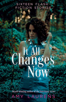 It All Changes Now - NEU Amy Laurens 2020