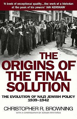 The Origins Of The Final Solution Christopher Browning - Image 2