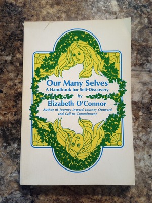 Our Many Selves by Elizabeth O'Connor