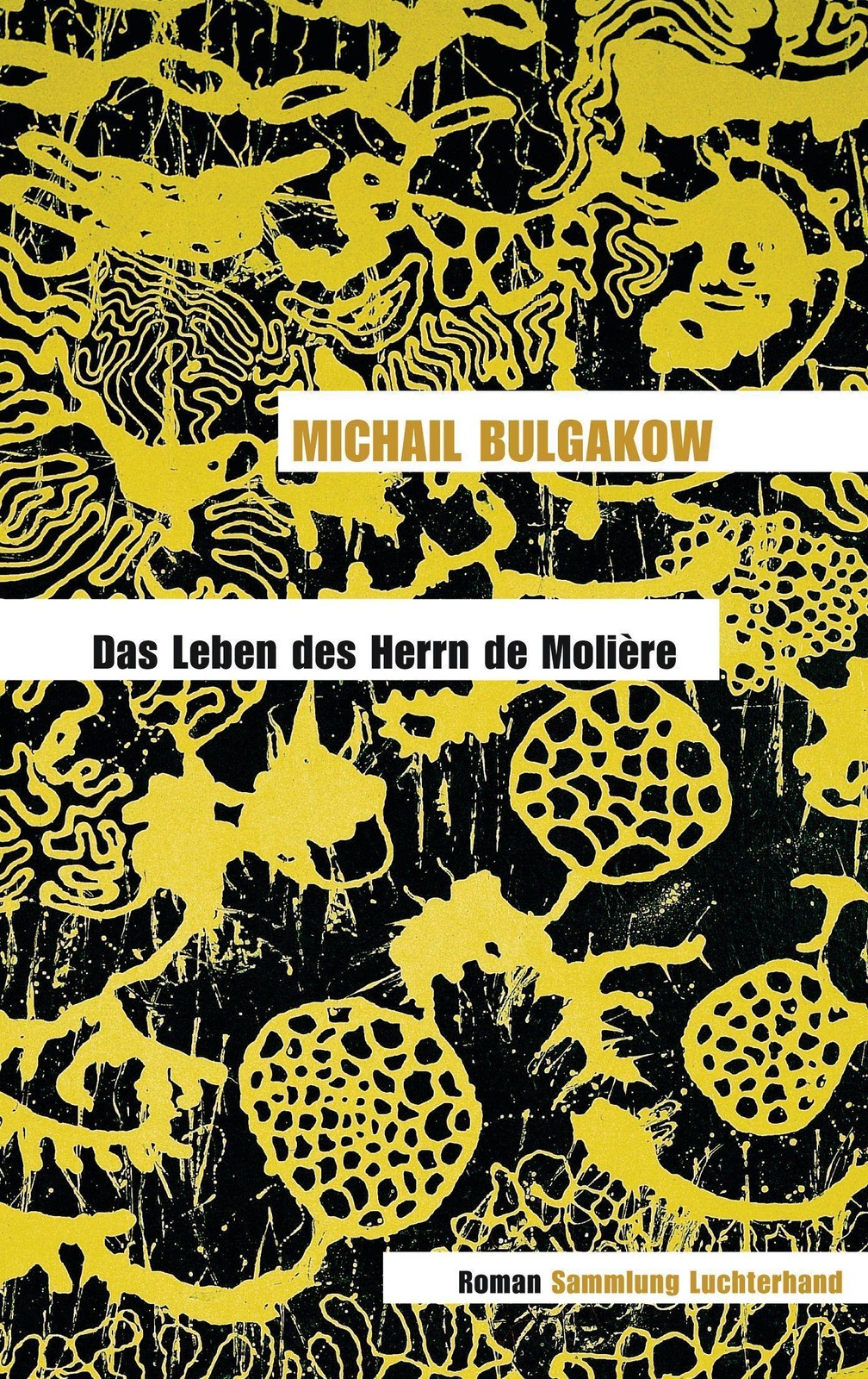 Das Leben des Herrn de Molière Michail Bulgakow