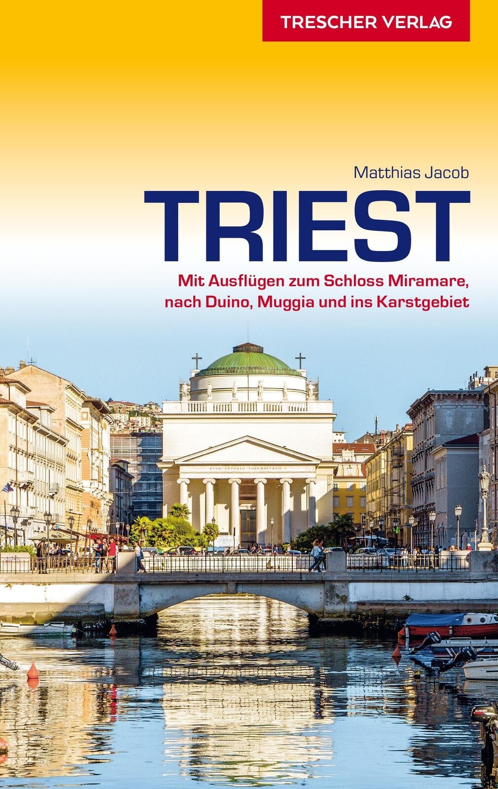 Thumbnail - Reiseführer Triest Matthias Jacob Taschenbuch Trescher-reihe Reisen