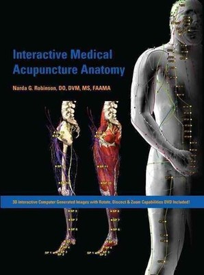 Interactive Medical Acupuncture Anatomy by Narda G. Robinson (English) Hardcover