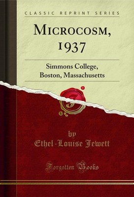 Microcosm, 1937: Simmons College, Boston, Massachusetts (Classic Reprint)