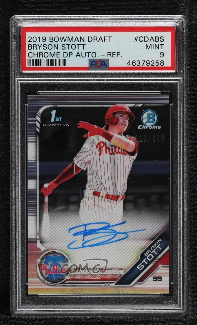 2019 Bowman Draft Chrome Pick Refractor /499 Bryson Stott PSA 9 MINT Auto 1p3w