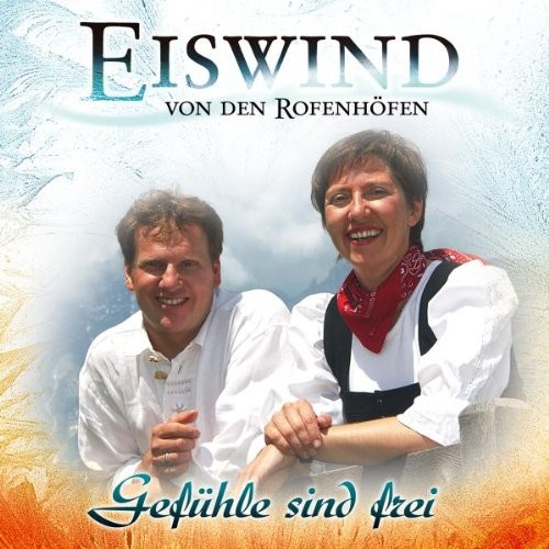 Eiswind Gefuehle Sind Frei (CD)