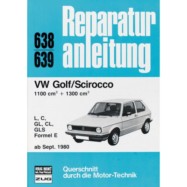 Volkswagen Vw Scirocco (I), Typ 53 (1980-1981) Reparaturanleitung Bucheli Verlag-image